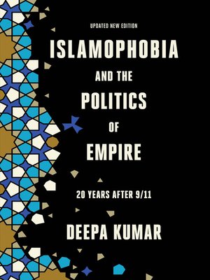 cover image of Islamophobia and the Politics of Empire